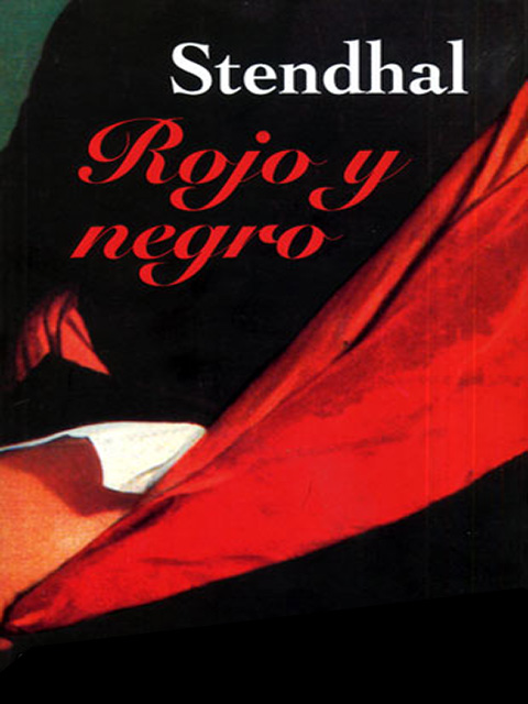 Rojo y Negro de Stendhal post de José Manuel Cruz, escritor y crítico de cine
